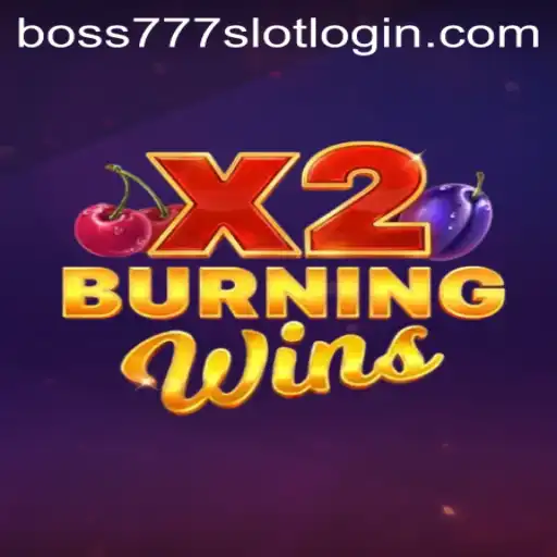 Exploring the Exciting World of BurningWinsX2 and Boss777 Slot Login