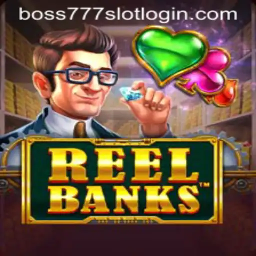 Exploring the Exciting World of ReelBanks: A Guide to the Game and Boss777 Slot Login