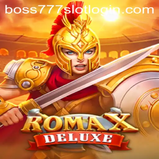 RomaXDeluxe: A Thrilling Journey into Ancient Rome with Boss777 Slot Login