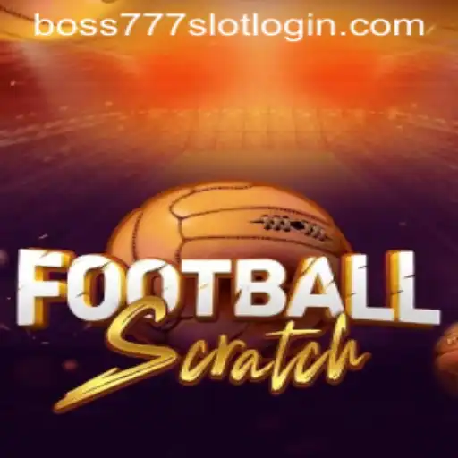 Exploring the Exciting World of FootballScratch and Boss777 Slot Login